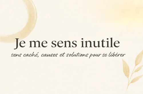 Je me sens inutile : comprendre et transformer ce sentiment