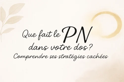 llustration douce – Que fait le PN dans votre dos ?